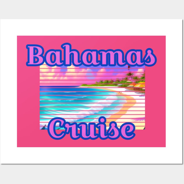 Bahamas Cruise Wall Art by r.abdulazis